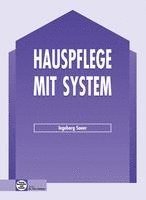 Hauspflege mit System 1