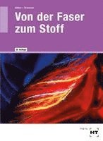 bokomslag Von der Faser zum Stoff