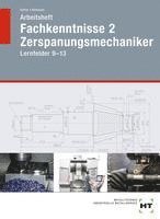 bokomslag Arbeitsheft Fachkenntnisse 2 Zerspanungsmechaniker