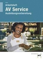 bokomslag Arbeitsheft AV Service