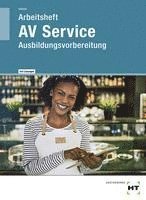 Arbeitsheft mit eingetragenen Lösungen AV Service 1