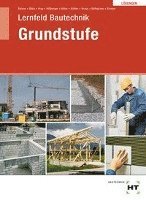 Lösungen Lernfeld Bautechnik Grundstufe 1