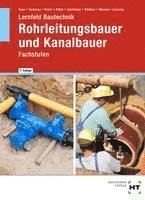 Lernfeld Bautechnik Rohrleitungsbauer und Kanalbauer 1