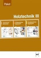 Günther Au, Erich Heidsieck, Gudrun Heidsieck, Uwe Hellwig, Hans Höpken, Johannes Jungebloed, Gabriele Kaufmann, Franz Kitzhöfer, Annette Laugwitz, Michael Ludolph, Anne-Britt Mahler, Henner Behre, Olaf Maier, Uta Mailänder, Katrin Meier, Uwe Noldt, Günter Parey, Sonja Tewes, Ole Welzel, Ernst-Dietrich Wolff, Eberhard Berghäuser, Kerstin Böttcher, Michael Brinkschröder, Stephan Dyck, Ingken Freiling, Peter Hansen, Udo Hauser - Paketangebot Holztechnik III, Häftad