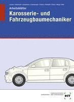 bokomslag Arbeitsblätter Karosserie- und Fahrzeugbaumechaniker