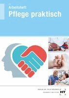 Georg Frie - Arbeitsheft Pflege praktisch, Häftad