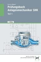 Prüfungsbuch Anlagenmechaniker SHK 1