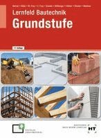 Anita Grando, Balder Batran, Kai-Michael Stumm, Frank Weidner, Herbert Bläsi, Matthias Frey, Volker Frey, Gerd Hillberger, Klaus Köhler - eBook inside: Buch und eBook Lernfeld Bautechnik Grundstufe, Häftad