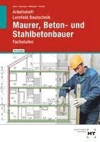 bokomslag Arbeitsheft mit eingetragenen Lösungen Lernfeld Bautechnik Maurer, Beton- und Stahlbetonbauer