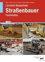 Peter Hägele, Daniel Polzin, Marion Riener, Heinz Schliebner, Sven Schmidt, Rüdiger Wenzke, Joachim Zwanzig - Lernfeld Bautechnik Straßenbauer, Inbunden
