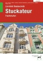 Manfred Boes, Klaus Köhler, Dieter Leithold, Annette Schmelzle-Böhmländer, Heike Schulze-Reichert, Frank Weidner, Tilo Wieland, Rainer Witt - Lösungen zu Lernfeld Bautechnik Stuckateur, Häftad