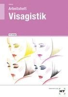 Visagistik. Arbeitsheft mit eingetragenen Lösungen 1