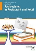 bokomslag Fachrechnen in Restaurant und Hotel. Arbeitsheft mit eingetragenen Lösungen