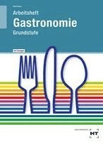 Arbeitsheft mit eingetragenen Lösungen Gastronomie 1