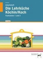 bokomslag Arbeitsheft mit eingetragenen Lösungen Die Lehrküche Köchin/Koch