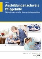 Heidi Fahlbusch - Ausbildungsnachweis Pflegehilfe, Häftad
