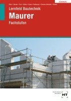 Christa Alber, Balder Batran, Volker Frey, Klaus Köhler, Eduard Kraus, Günter Rothacher, Heike Schulze-Reichert, Kai-Michael Stumm - Lösungen zu Lernfeld Bautechnik Maurer, Häftad