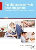 Heidi Fahlbusch - Ausbildungsnachweis Altenpflegehilfe, Häftad