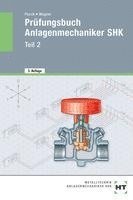 bokomslag Prüfungsbuch Anlagenmechaniker SHK - Teil 2