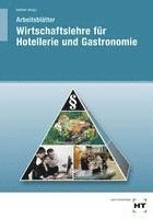 bokomslag Wirtschaftslehre für Hotellerie und Gastronomie. Arbeitsblätter