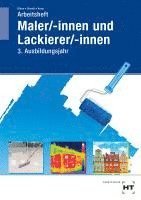 bokomslag Arbeitsheft Maler/-innen und Lackierer/-innen. 3. Ausbildungsjahr
