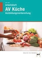 Arbeitsheft AV Küche 1