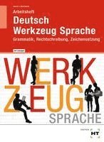 Arbeitsheft mit eingetragenen Lösungen Deutsch - Werkzeug Sprache 1