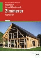 Arbeitsheft mit eingetragenen Lösungen Lernfeld Bautechnik Zimmerer