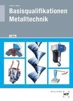 bokomslag Basisqualifikationen Metalltechnik
