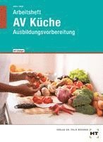 Arbeitsheft mit eingetragenen Lösungen AV Küche 1