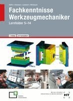 Reiner Haffer, Robert Hönmann, Matthias Lambrich, Bruno Weihrauch - Fachkenntnisse Werkzeugmechaniker, Inbunden