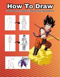 bokomslag How To Draw: 156 Pages of the Most Powerful Characters