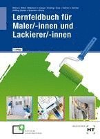 Lernfeldbuch für Maler/-innen und Lackierer/-innen 1