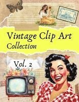 bokomslag Vintage Clip Art Collection Vol. 2