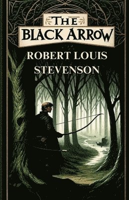 bokomslag Black Arrow(Illustrated)