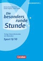 bokomslag Die besonders runde Stunde - Sekundarstufe I. Sport: Klasse 9/10