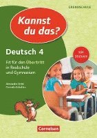 Kannst du das? - Neubearbeitung. 4. Jahrgangsstufe - Deutsch: Fit für den Übertritt in Realschule und Gymnasium. Übungsheft 1