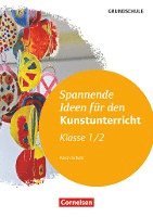 bokomslag Spannende Ideen für den Kunstunterricht Grundschule Klasse 1/2
