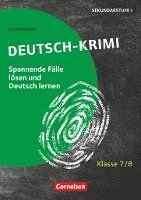 Deutsch-Krimi - Lernkrimis fur die Sek 1 Klasse 7/8 - Kopiervorlagen 1