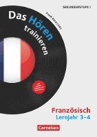 Das Hören trainieren - Hörkompetenz in den Fremdsprachen Sekundarstufe I/II - Französisch - Lernjahr 3/4 1