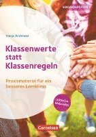 bokomslag Klassenwerte statt Klassenregeln - Praxismaterial für ein besseres Lernklima. Klasse 5-10