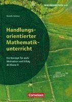 bokomslag Handlungsorientierter Mathematikunterricht - Ein Konzept für mehr Motivation und Erfolg ab Klasse 9