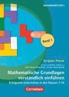 Scriptor Praxis. Mathematische Grundlagen verständlich einführen - Band 1 1