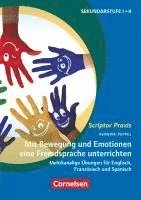 bokomslag Scriptor Praxis. Mit Bewegung und Emotionen eine Fremdsprache unterrichten