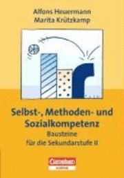 bokomslag Selbst-, Methoden- und Sozialkompetenz