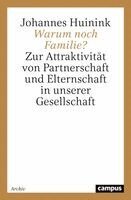 Johannes Huinink - Warum noch Familie?, Häftad