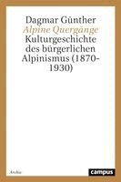 Dagmar Günther - Alpine Quergänge, Häftad