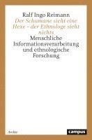 bokomslag Der Schamane sieht eine Hexe - der Ethnologe sieht nichts