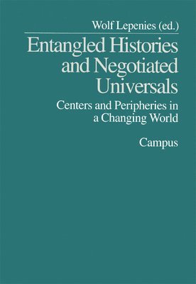 bokomslag Entangled Histories and Negotiated Universals