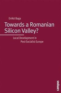 bokomslag Towards a Romanian Silicon Valley?
